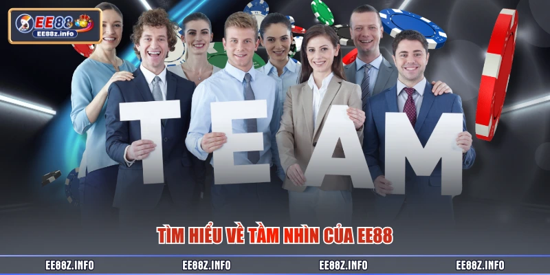 Tìm hiểu về tầm nhìn của EE88